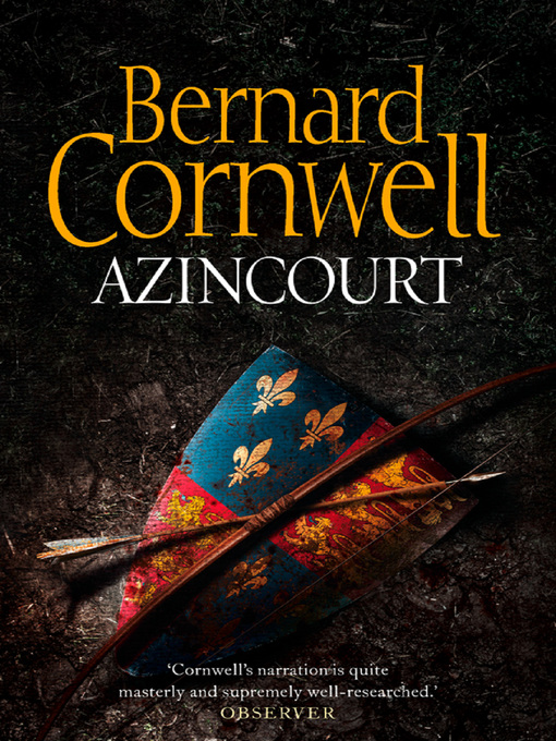 Title details for Azincourt by Bernard Cornwell - Wait list